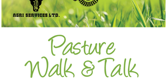 Promotional graphic for 'Pasture Walk & Talk' event with grass background and 'Agrri Services Ltd.' branding.